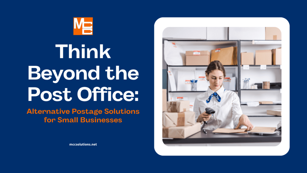 The title graphic for our insightful blog post, 'Think Beyond the Post Office: Alternative Postage Solutions for Small Businesses'. The image shows a diligent woman sorting and scanning mail and packages, embodying the efficiency and organization that alternative postage solutions can bring to your small business. Discover how diverse shipping options such as postage meters, outsourcing mailing software can streamline your operations and potentially save costs. Stay informed and stay ahead with MCC.