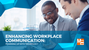 Enhancing workplace communications - powering up with technology - blog graphic