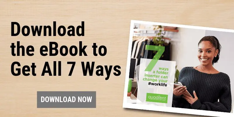 Graphic for the download of the ebook 7 ways a folder inserter can change your worklife