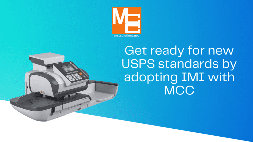 Get ready for the new usps standards by adopting imi with mcc - blog post graphic