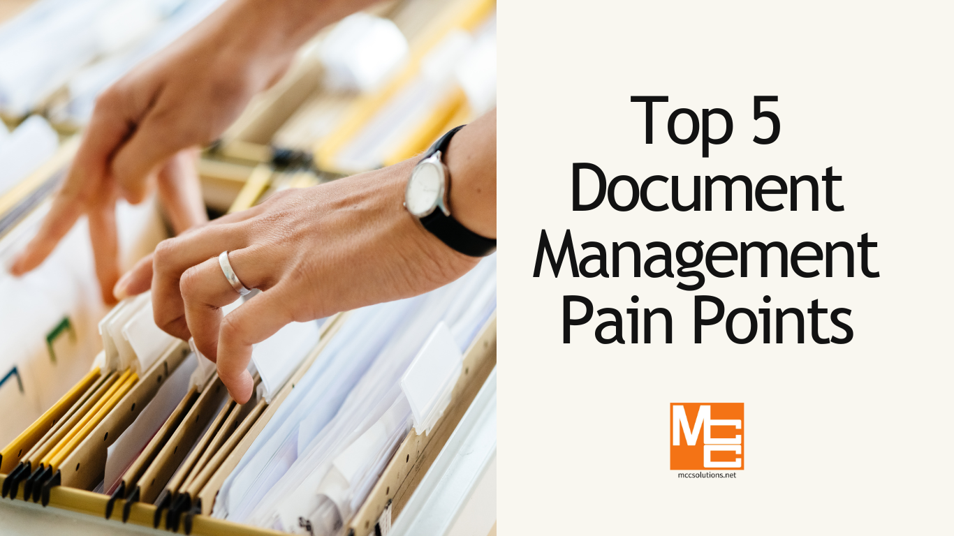 Top 5 Document Management Pain Points